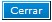 Botón Cerrar